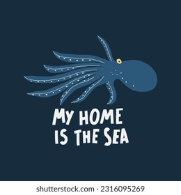 Colorful marine design with octopus. Unique t-shirt, cup or bag design, house poster, greeting card illustration. Vector card series.