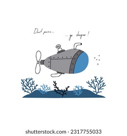 Colorful marine design with submarine. Unique t-shirt, cup or bag design, house poster, greeting card illustration. Vector card series.