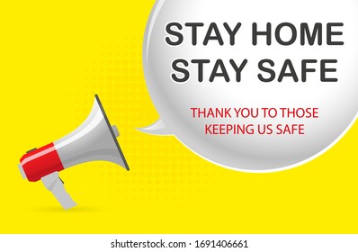 Colorful megaphone with bubble and text. Stay home, stay safe on a yellow background. Covid-19 Coronavirus Quarantine Home Stay Campaign 