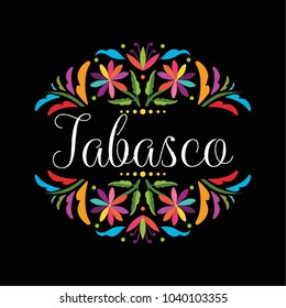 Colorful Mexican Traditional Textile Embroidery Style Floral Composition – Tabasco State; México