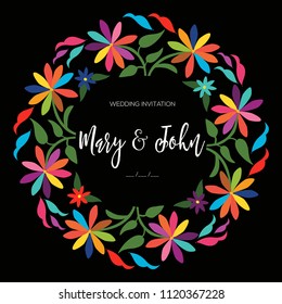 Colorful Mexican Wedding Invitation. Textile Embroidery Style from Tenango, Hidalgo; México – Copy Space Floral Composition