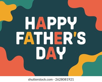 Colorful and modern happy father's day graphic design for greeting cards and celebration