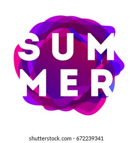 Colorful modern summer poster. Creative splash gradient illustration with text summer. Tropical bubble