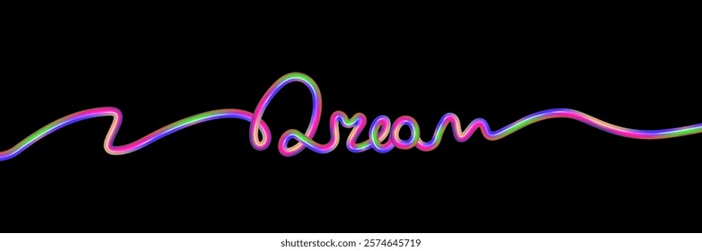 Colorful monoline design spells out the word Dream with a fluid, rainbow-colored hose-like appearance against a black background, creating a whimsical and imaginative atmosphere.