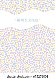 Colorful mosaic borders, frame, background with empty area for text. Seamless in horizontal direction. Inlay, tiny polygon pieces, ceramic tile imitation texture with wavy edge. Soft pastel colors.