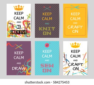 Colorful motivation poster with text Keep Calm and Creative, Knit, Craft, Draw, Sew on. Cross stitching lettering. Motivational and inspirational for knitters, creators, crafters, tailors, artists.