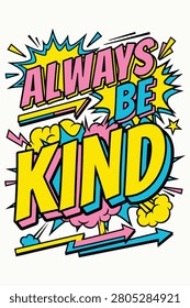 A colorful motivational quote featuring bold lettering and dynamic comic elements.