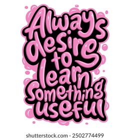 Colorful motivational typography art illustration