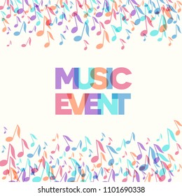 Colorful Music Event notes background. Random colored music festival poster design template. Vector Illustration