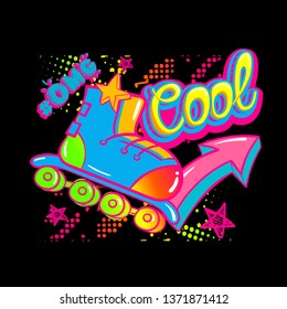 Colorful neon roller skates illustration with text Cool, oh my god on black background for t shirts print.