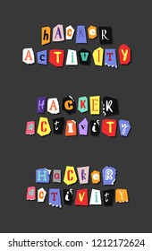 Colorful Newspaper word HACKER ACTIVITY. Hand made set of vector Letters different fonts