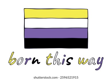 Colorful Non-binary pride flag Happy pride day LGBTQ community Pride Month Vector hand drawn doodle for posters, stickers, logo, cards