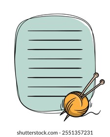 Colorful notepad page template. Vector illustration of threads and knitting needles and tools for needlework. Blank blank for text and design. Layout for label, price tag, banner