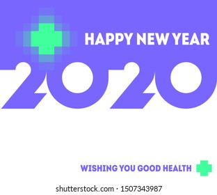 Colorful numbers 2020 with abstract laser cross and wishes of good health in New Year. Modern vector illustration in futuristic style for medical brochure cover, calendar or web page