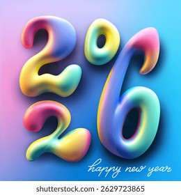 Colorful numbers 2026 Happy New Year logo design. 3d bright abstract water forms. 2026 Vector holidays illustration. Design templates New Year 2026 greeting cards or calendar covers.