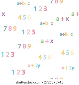 Colorful numbers, math symbols and formulas seamless pattern. Kindergarten, school, classroom and childrens playroom