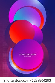 Colorful overlapping circles, modern abstract composition with shadows and text. Geometric background. Vector