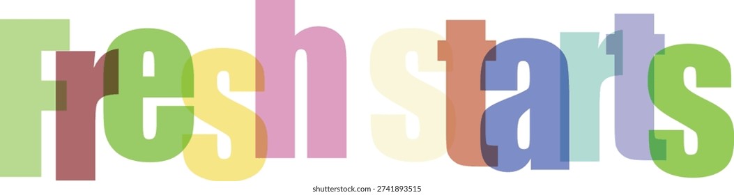 Colorful overlapping pastel text fresh starts on white background