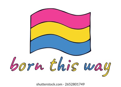 Colorful Pansexual pride flag Happy pride day LGBTQ community Pride Month Vector hand drawn doodle for posters, stickers, logo, cards