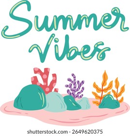 Colorful and playful "Summer Vibes" illustration featuring beach elements, vibrant coral reefs, seaweed, and handwritten typography. Perfect for summer-themed designs, beach party invitations