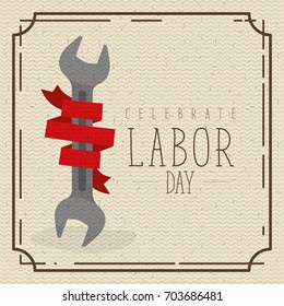 colorful poster with border vintage of celebrate labor day with spanner and red label decorative vector illustration