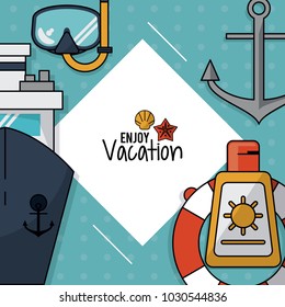 colorful poster of enjoy vacation with snorkel and cruise ship and anchor and sunblock