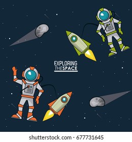 colorful poster exploring the space with spaceships astronauts and asteroids