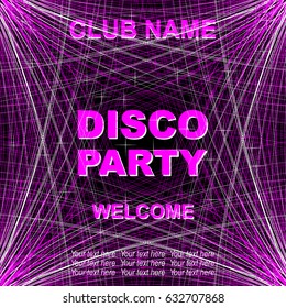 Colorful poster, flyer, invitation for night party or disco party. Luminous background. Vector illustration.