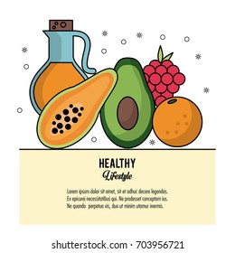 colorful poster healthy lifestyle with set of foods olive oil and fruits papaya grapes and orange and avocado