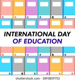 Colorful poster for International Day of Education concept with books for banners, posters, flyers and so on. Vector illustration in flat style.