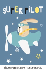 Colorful Poster for nursery scandi design with cute hare in aeroplane. Vector Illustration. Kids illustration for baby clothes, greeting card, wrapping paper. Lettering Super pilot.