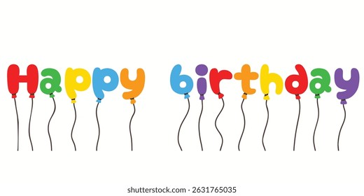 Colorful rainbow happy birthday balloon lettering for holiday cards and banners. Multicoloured celebratory balloons on isolated white background. Vector illustration, EPS 10.
