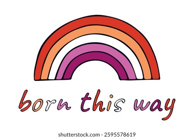 Colorful rainbow shape Lesbian pride flag Happy pride day LGBTQIA community Pride Month Vector hand drawn doodle for posters, stickers, logo, cards