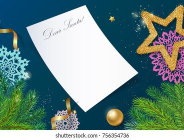 Colorful and realistic christmas and new year greeting card, white paper sheet with text Dear Santa and massive blank field for writing your wishes