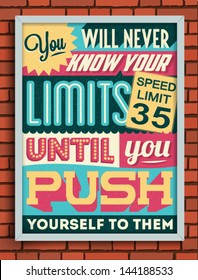 Colorful Retro Vintage Motivational Quote Poster with Calligraphic and Typographic Elements 