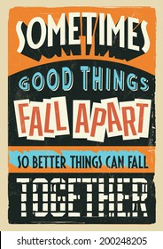 Colorful Retro Vintage Motivational Quote Poster with Calligraphic and Typographic Elements 