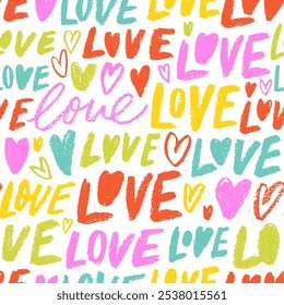 Colorful romantic seamless pattern with funky words love and hearts. Crayon drawn cute words and hearts. Kid's style handwriting. Modern calligraphy background for Valentine's day. Wrapping paper.