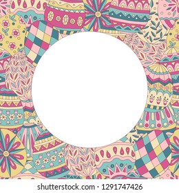 Colorful round frame with beautiful abstract doodle pattern of easter eggs