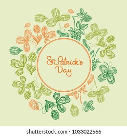 Colorful round frame sketch composition postcard with leaves clover and hop branches around St.Patricks Day inscription vector illustration