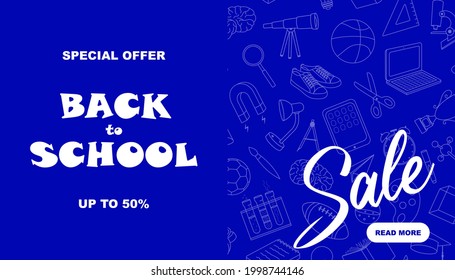 Colorful sale banner Back to school. Vector illustration in doodle style. White hand drawn school  elements on blue background.