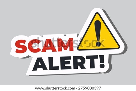 Colorful Scam Alert with Warning Sign on a Gray background vector illustration