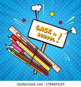 Colorful school supplies  education items   banner wooden stick and Back to school lettering in pop art style  Crayons  paint brushes  felt  tip pen  ruler blue background vector illustration 