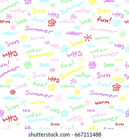 Colorful seamless pattern with words and doodles: summer, sun, fun and others. Cute contrasting multicolored background. Creative summer pattern for webpage design. Vector