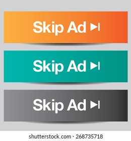 Colorful set of skip ad buttons