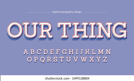 Colorful Slab Serif Artistic Font Typography Lettering