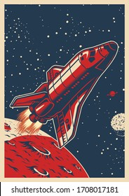 Colorful space poster with flying shuttle on cosmic background in vintage style vector illustration