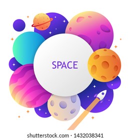 Colorful space template for banner, frame, card, cover, poster. Vector illustration. Planets and stars. Isolated background. Place for text. EPS 10