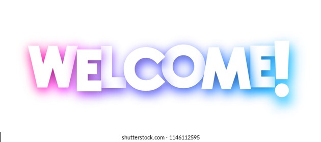 Colorful spectrum welcome sign on white background. Vector paper illustration.