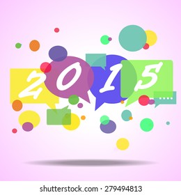 colorful speech bubble background with 2015 year vector