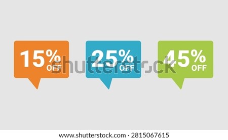 Colorful speech bubble labels displaying fifteen, twenty-five, and forty-five percent off promotional discounts for shopping sales.